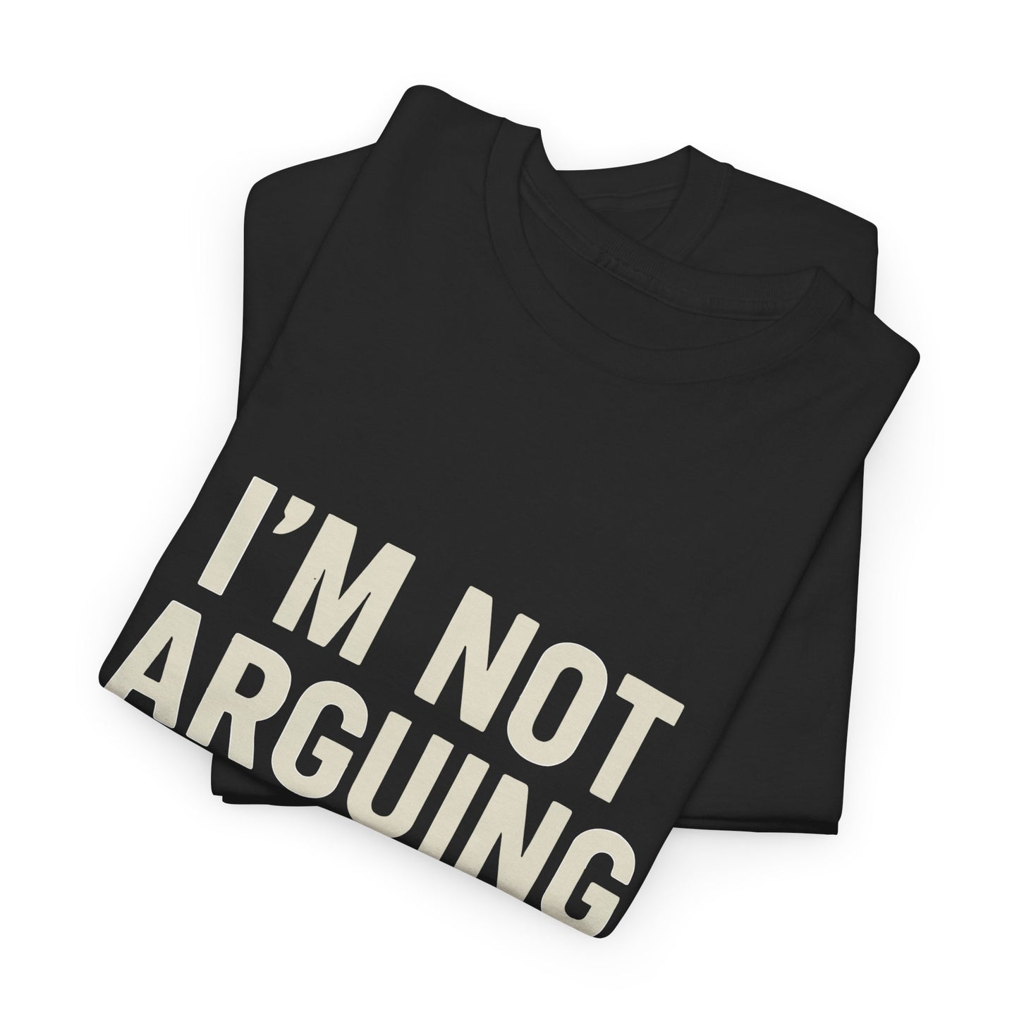 I'm not agruing