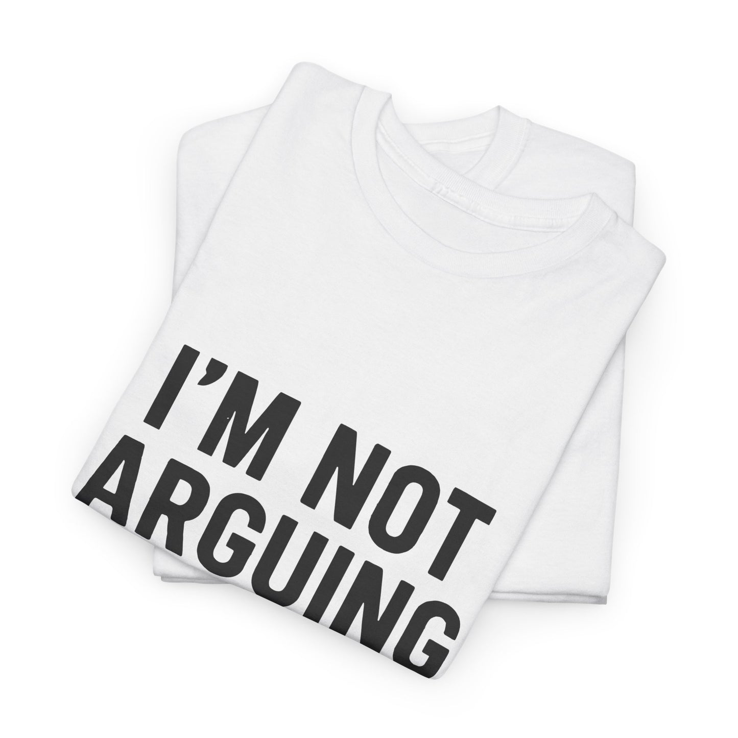 I'm not agruing