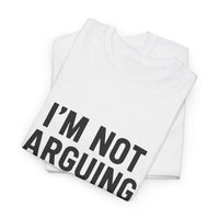 I'm not agruing
