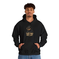Tough Times Don't Last Hoodie