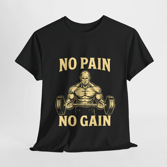 No Pain No Gain