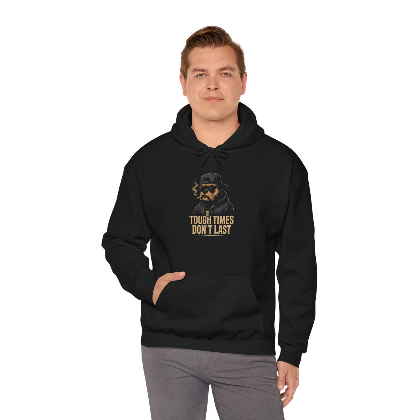 Tough Times Don't Last Hoodie